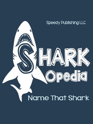 cover image of Shark-Opedia Name That Shark